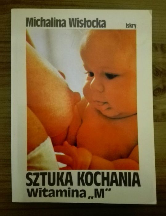 "Sztuka kochania. Witamina M" Michalina Wisłocka 1991