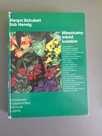 Mieszkamy wśród kwiatów - Schubert, Herwig
