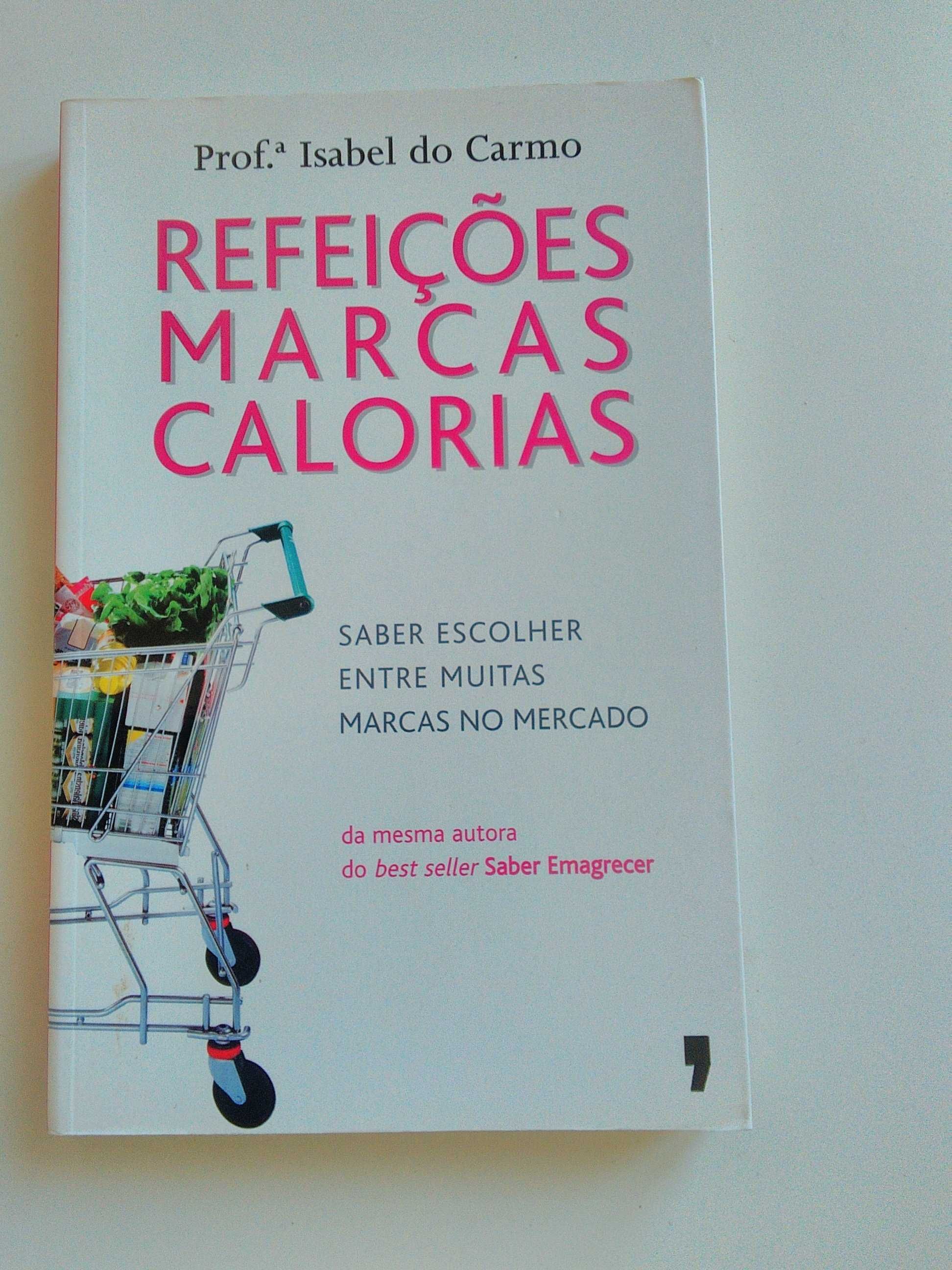 Refeições Marcas Calorias de Isabel do Carmo