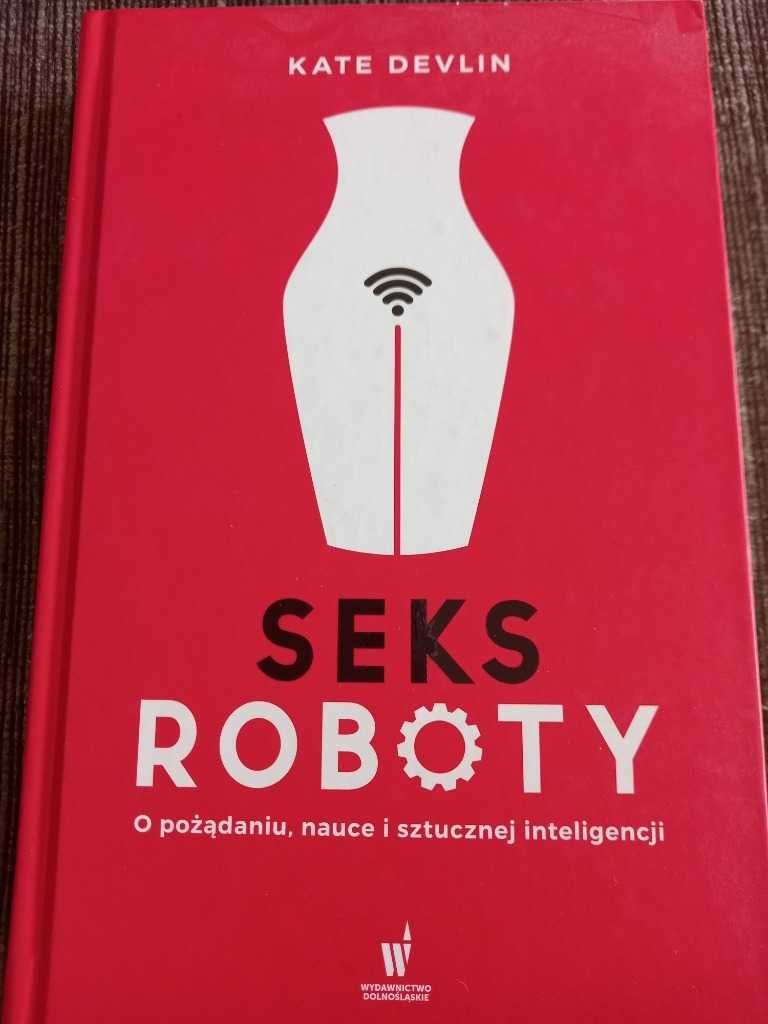 Seks roboty - Kate Devlin