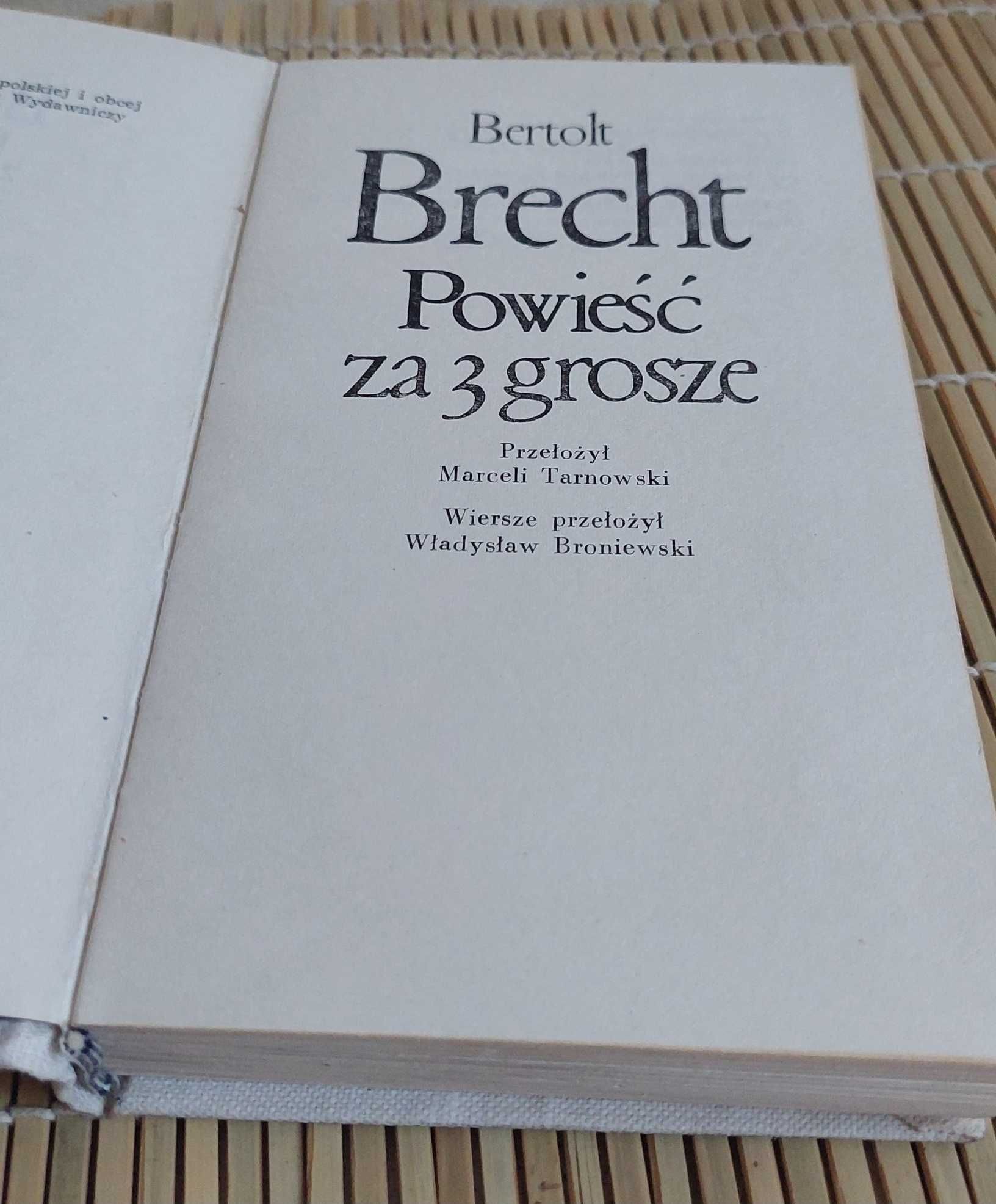 "Powieść za 3 grosze", aut. Bertolt Brecht; antyk!