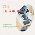 Thermomix TM6 na gwarancji z opieką posprzedażową