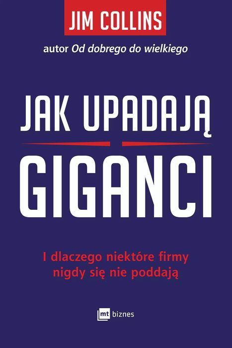 Jak upadają giganci. MT Biznes