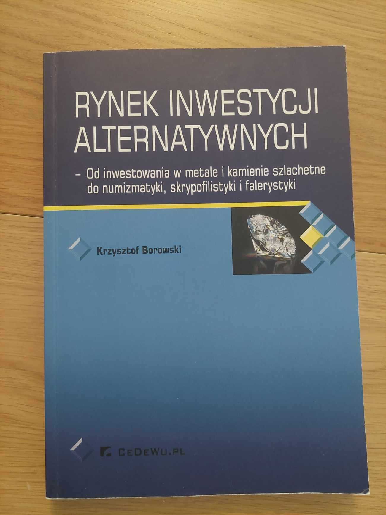 Rynek inwestycji alternatywnych - Krzysztof Borowski