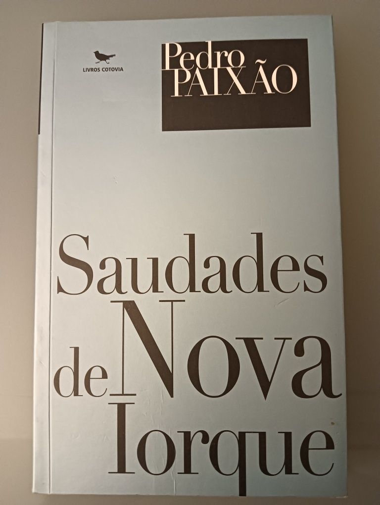 Saudades de Nova Iorque	de Pedro Paixão