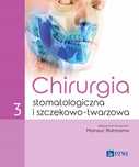 Chirurgia Stomatologiczna I Szczękowo-Twarzowa... 14658B00218Ks