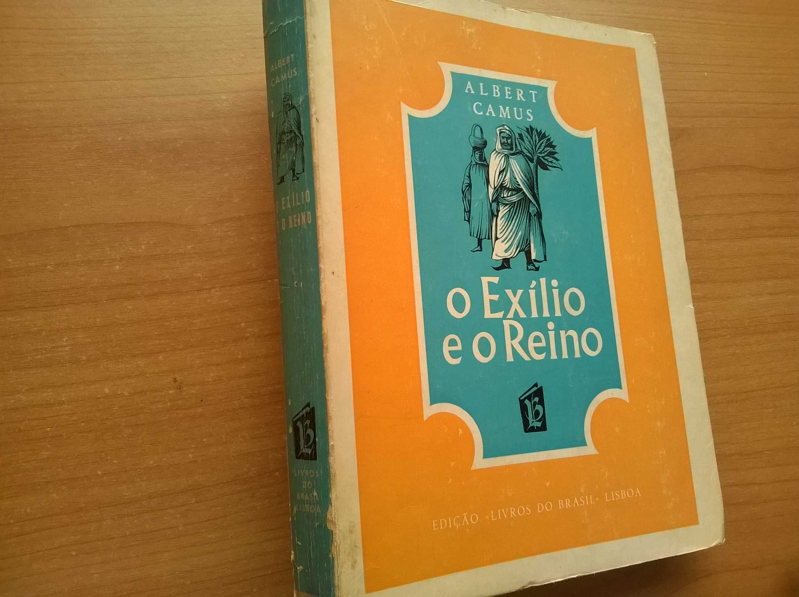 O Exílio e o Reino - Albert Camus