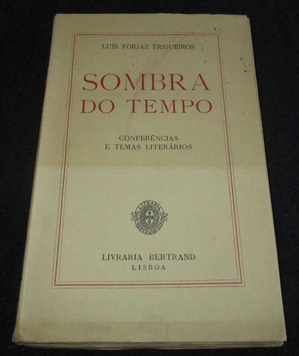 Livro Sombra do Tempo Conferências temas literários Luís Trigueiros