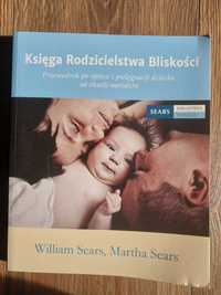 Księga Rodzicielstwa Bliskości, William i Martha Sears