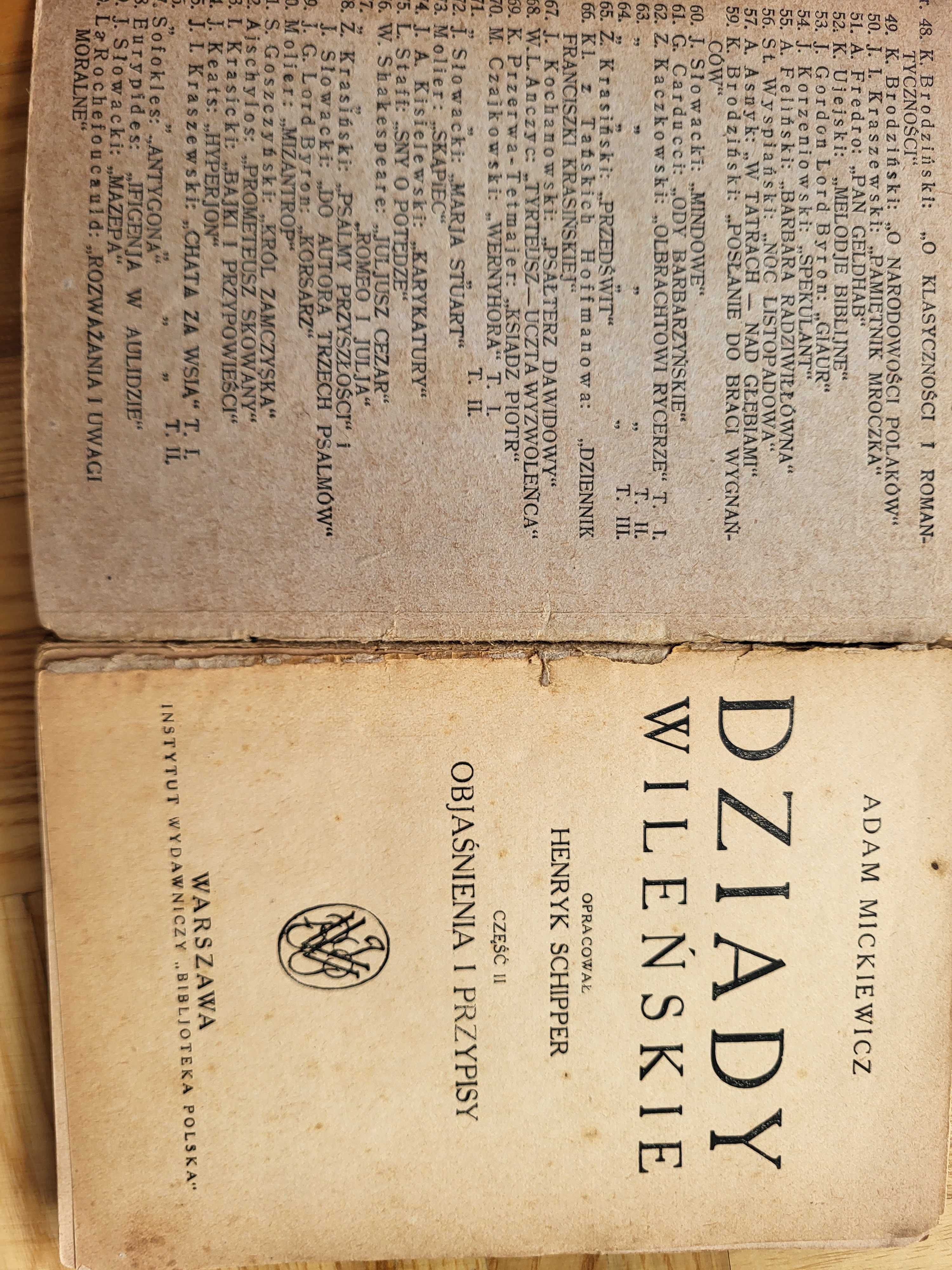 Dziady Wileńskie Adam Mickiewicz , oprac.Henryk Schipper cz.1,2 1928 r