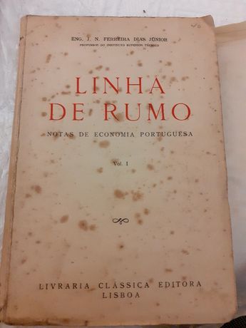 Linha de Rumo , Notas de Economia Portuguesa 1945