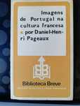 Imagens de Portugal na cultura francesa - Daniel-Henri Pageaux