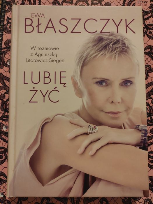 Książka Lubię Żyć Ewa Błaszczyk