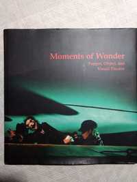 Książka album "Moments of wonder" teatr lalek, unikatowa!