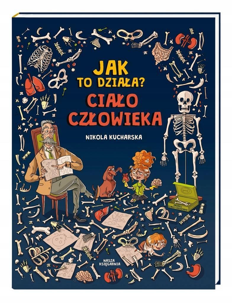 Jak To Działa? Ciało Człowieka