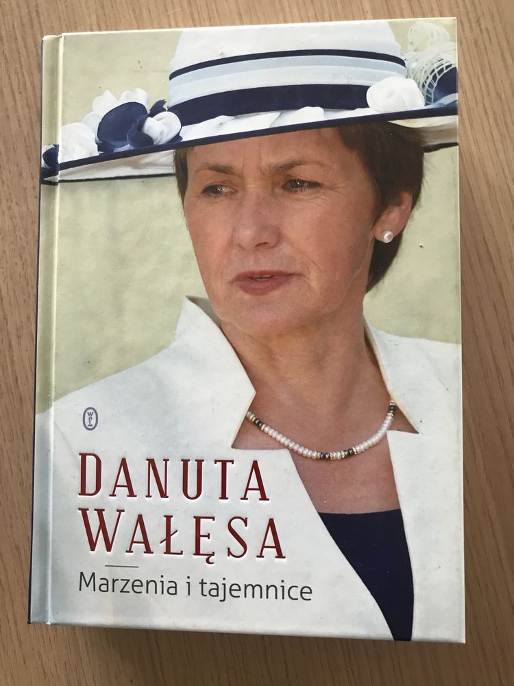 Danuta Wałęsa Marzenia i tajemnice