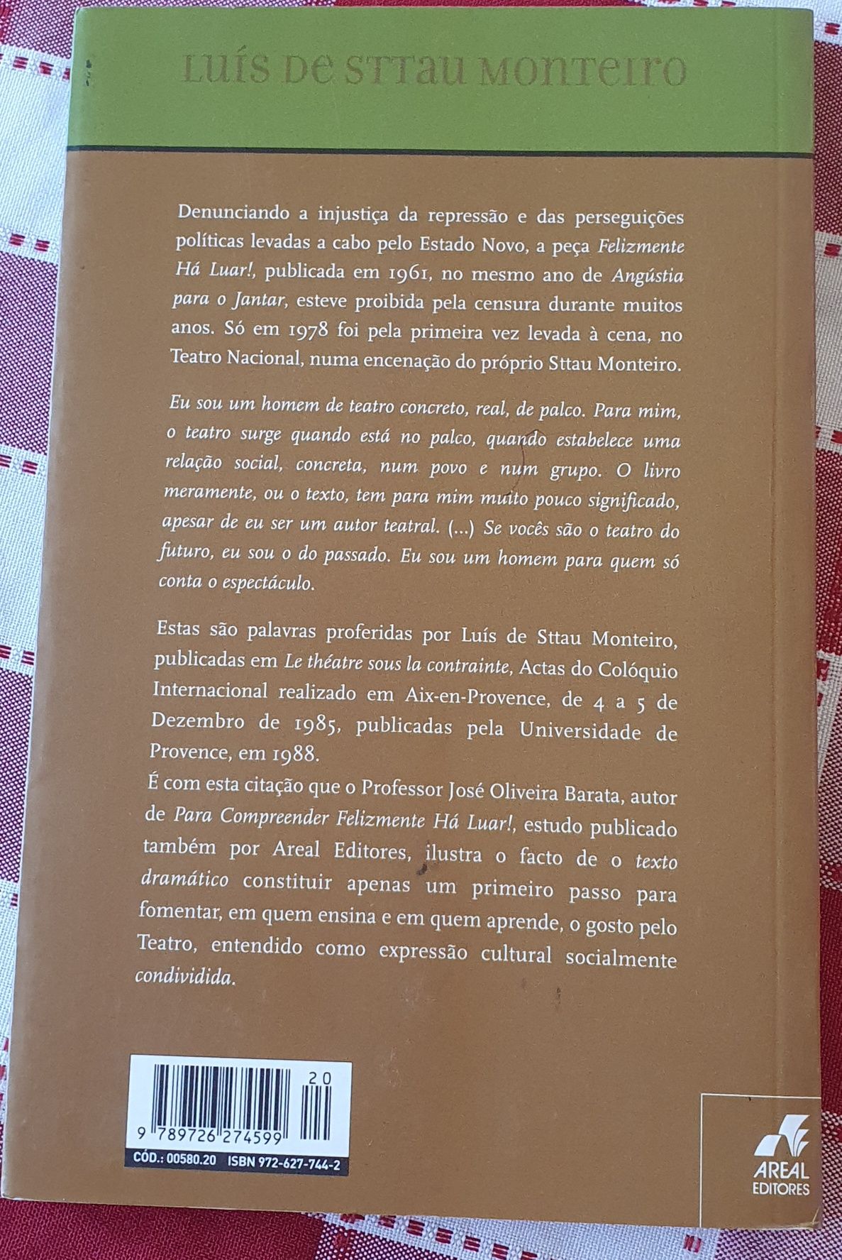 Livro Felizmente há Luar - Luís Sttau Monteiro