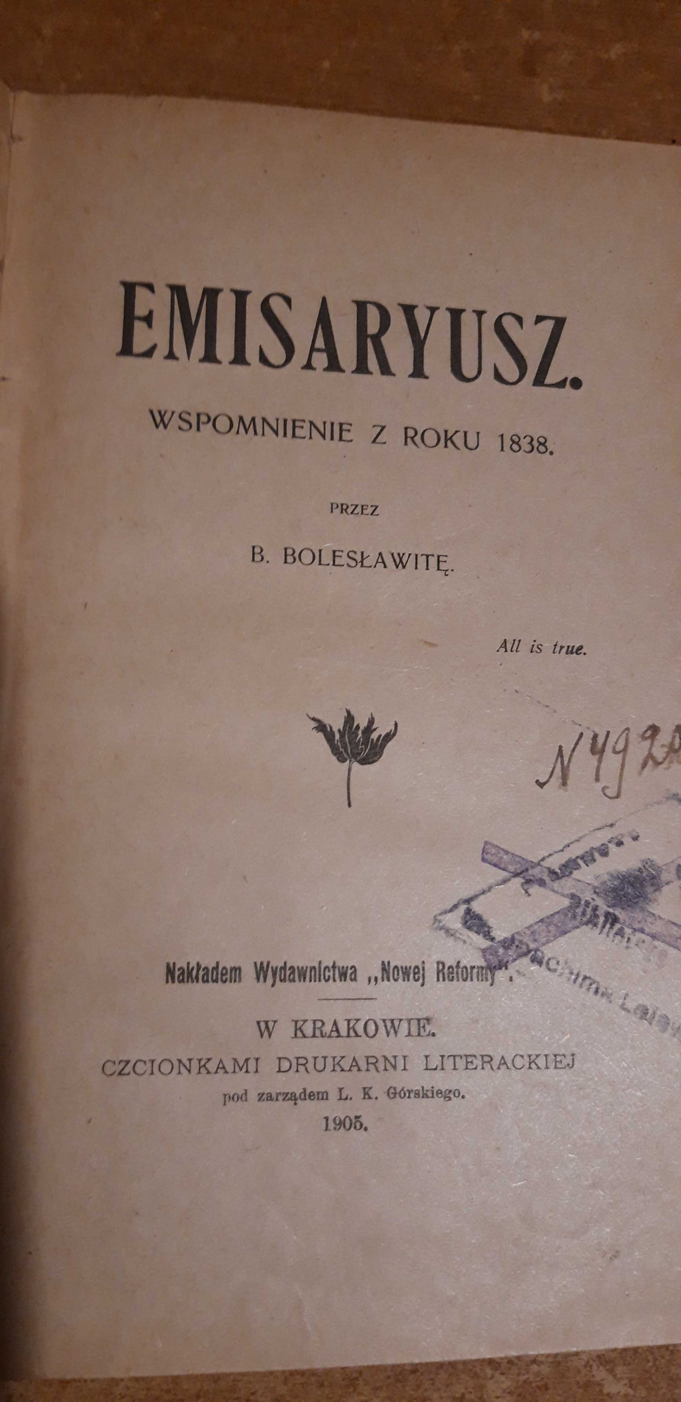 EMISARYUSZ -Bolesławita-Kraków 1905.Nieznany PIERWODRUK!