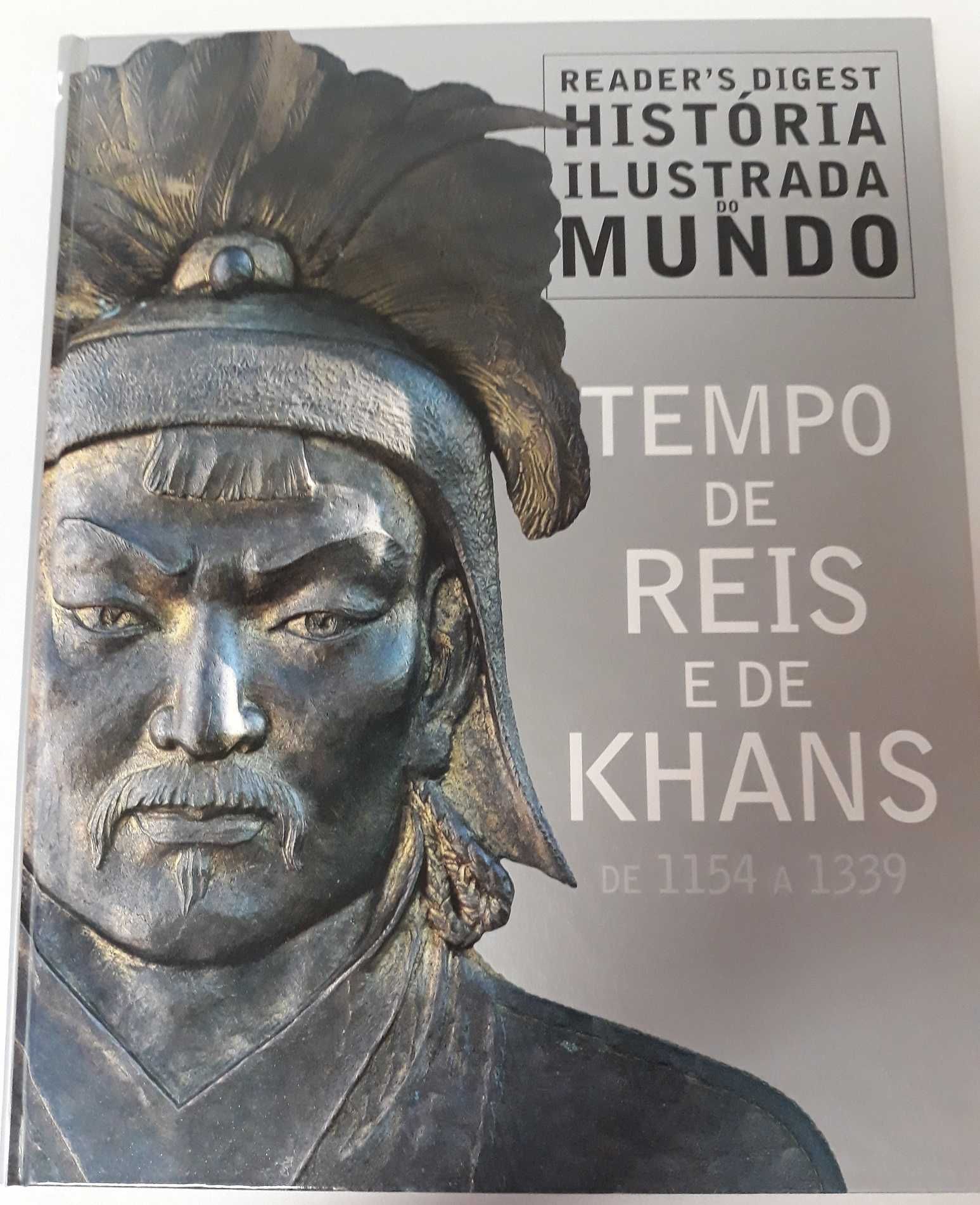 Livro História Ilustrada do Mundo - Tempo de Reis e de Khans