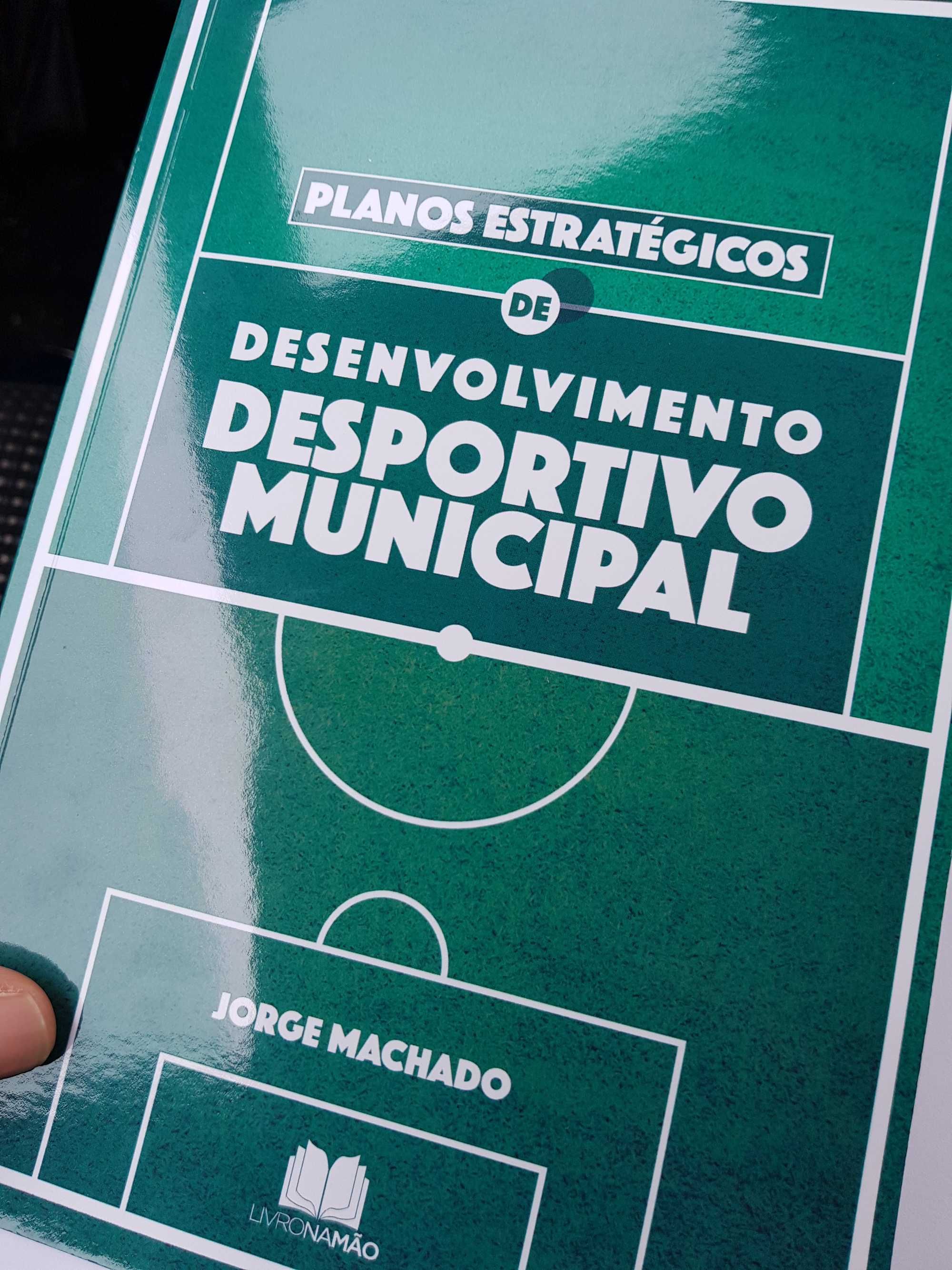 Planos Estratégicos de Desenvolvimento Desportivo Municipal