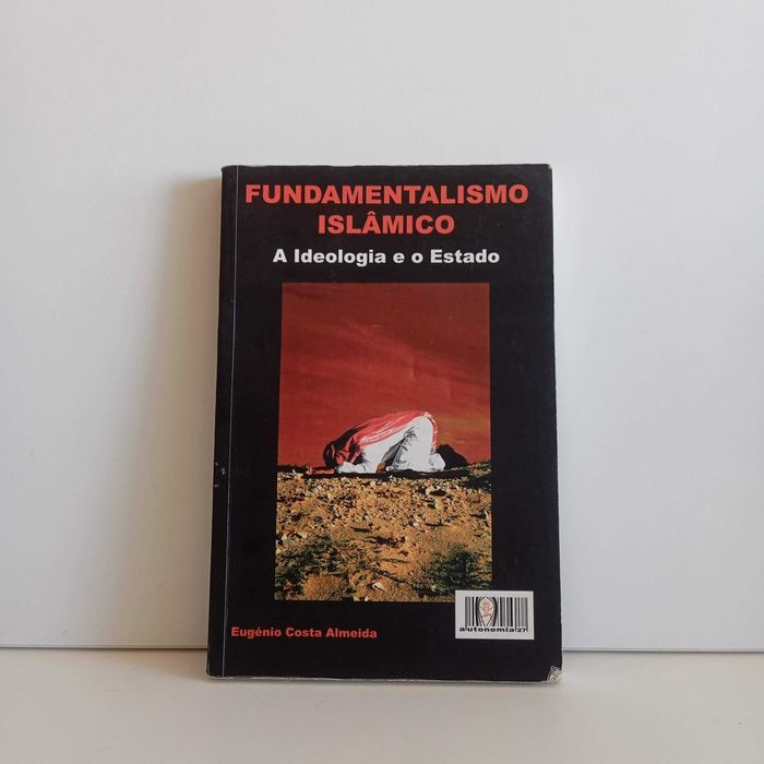 Fundamentalismo Islâmico - Eugénio Costa Almeida