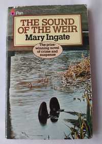 The sound of the weir – Mary Ingate