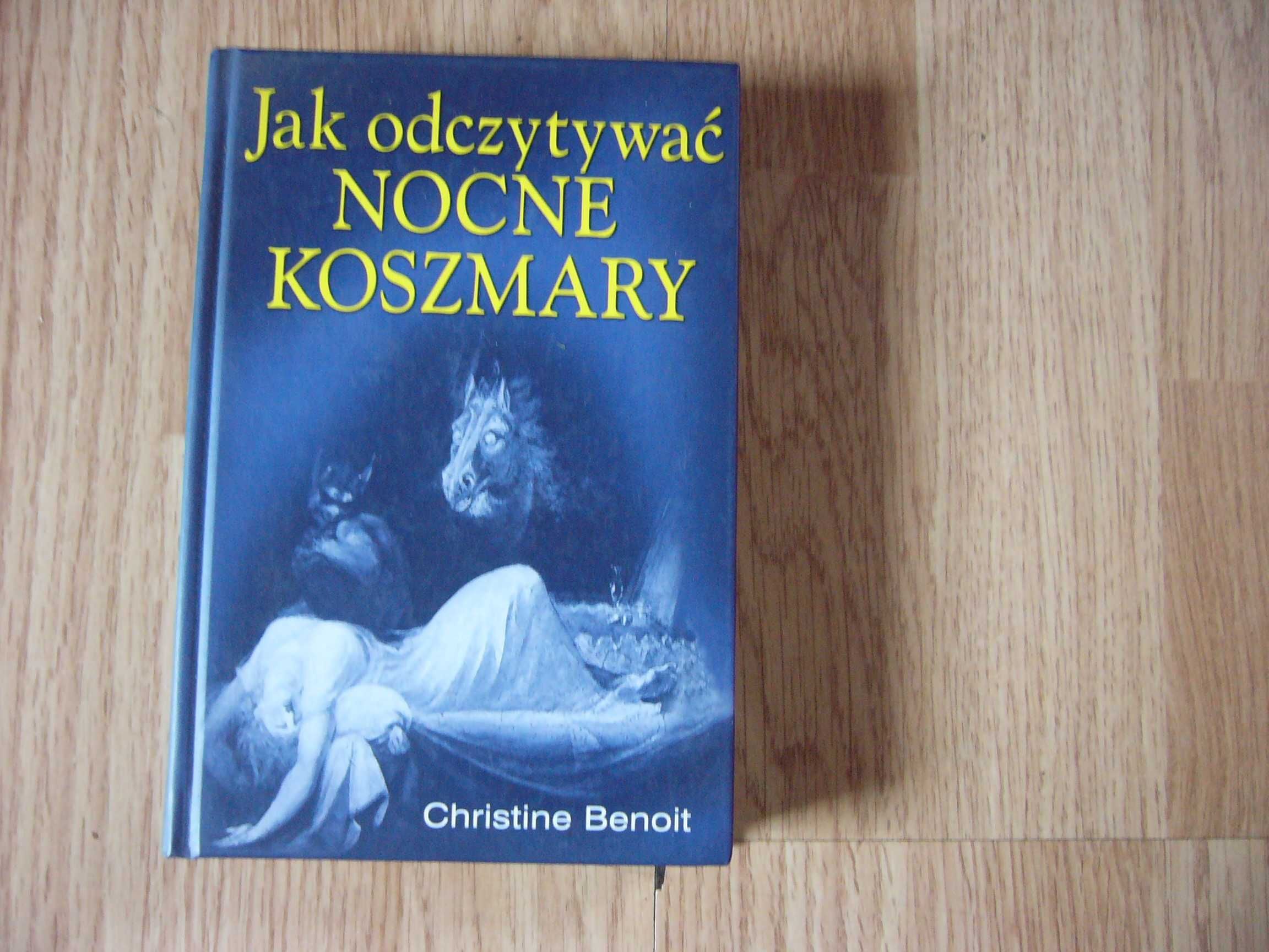Jak odczytywać nocne koszmary - Benoit