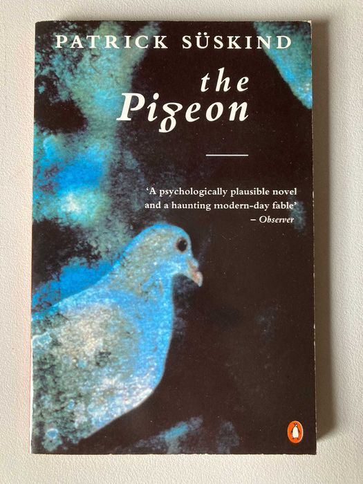 The Pigeon, by Patrick Suskind