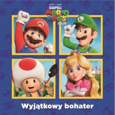 Super Mario Bros. Wyjątkowy bohater - Ewa Zagawa