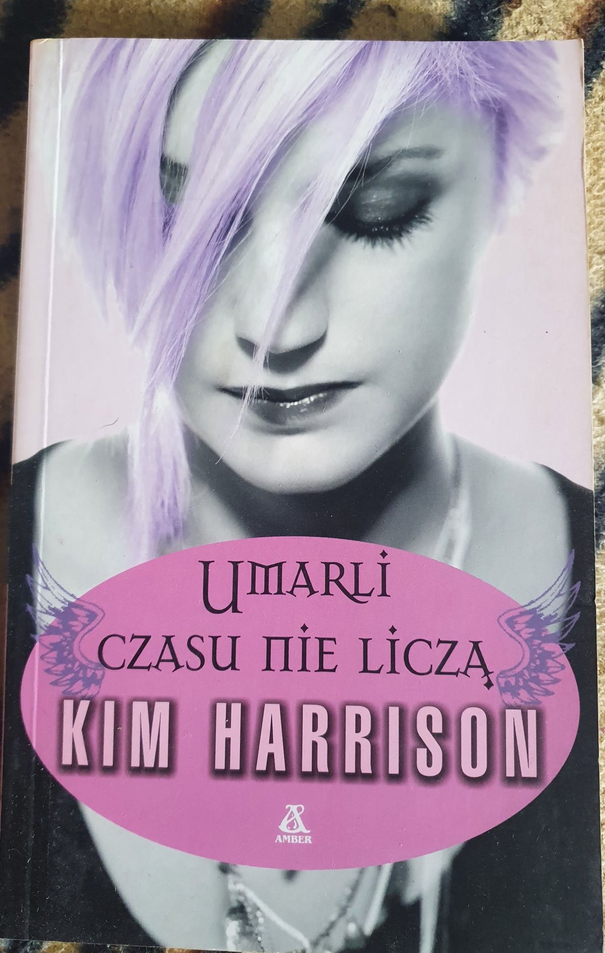 Kim Harrison Umarli czasu nie liczą