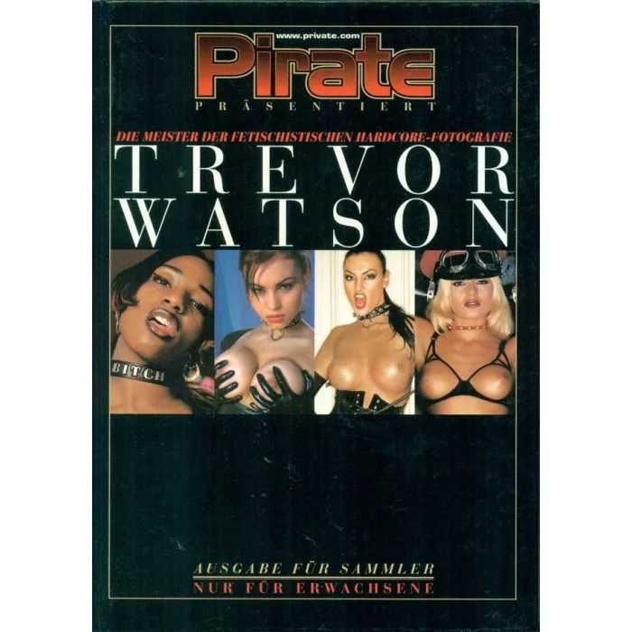 PIRATE - TREVOR WATSON 256 Stron Album Foto Erotyka
