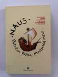 Naus I - Aventureiros, Ladrões e Clandestinos