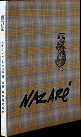 NAZARÉ – Thomaz de Mello (TOM) – 1ª Edição Rara, Numerada e Assinada