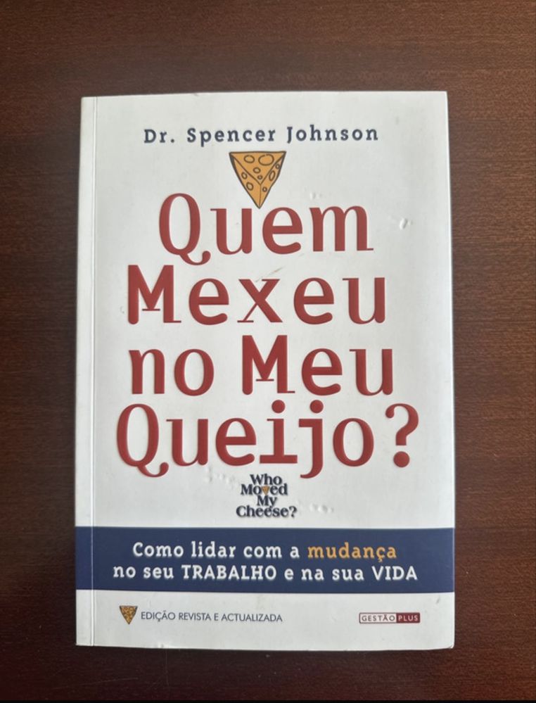 Quem mexeu no meu queijo de Dr. Spencer Johnson