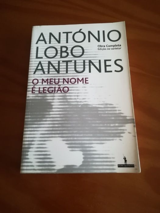 Livro de António Lobo Antunes "O meu nome é Legião"