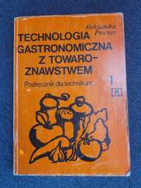 Technologia gastronomiczna z towaroznawstwa