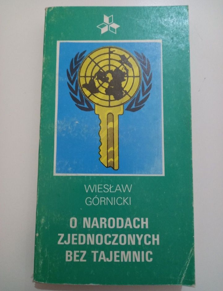 O Narodach Zjednoczonych Bez Tajemnic Wiesław Górnicki 1979rok