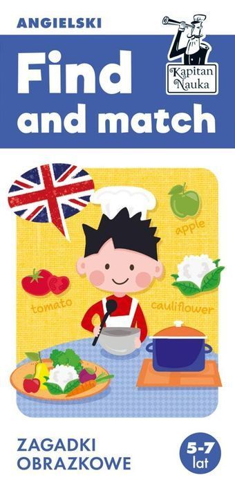 Kapitan Nauka Find And Match Angielski Zagadki Obrazkowe 5-7 Lat