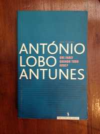 António Lobo Antunes - Que farei quando tudo arde? [1.ª ed.]