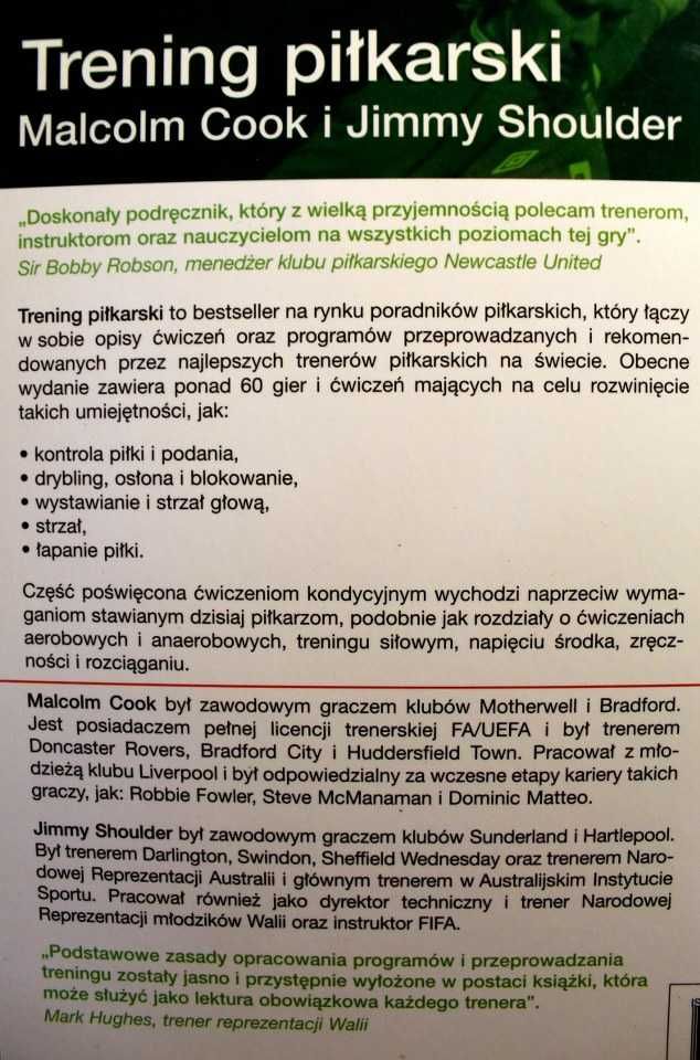 Piłka nożna: Trening, gry, ćwiczenia techniczne i kondycyjne