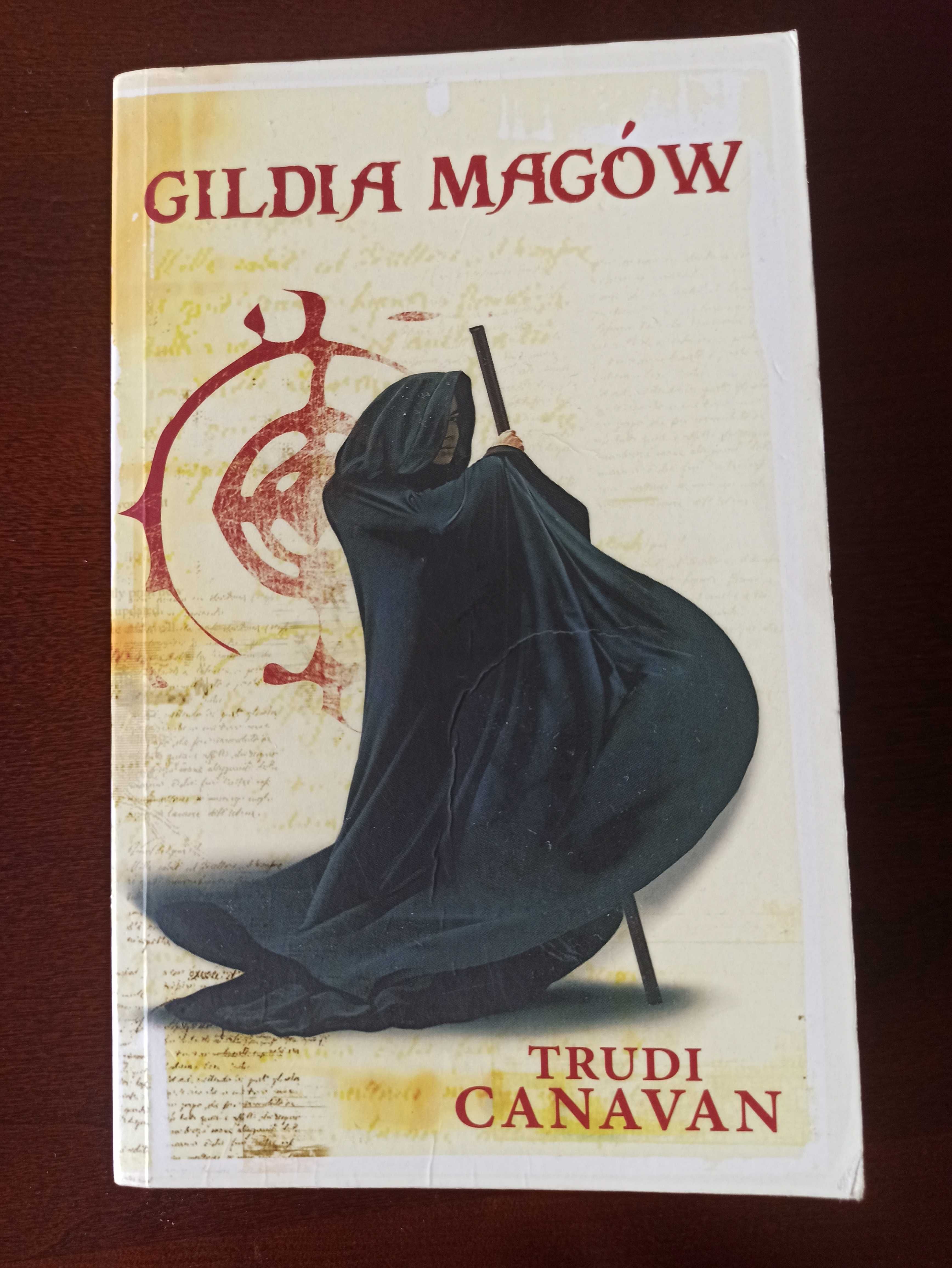 Trudi CANAVAN - Gildia Magów