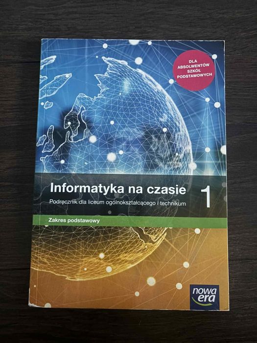 Informatyka na czasie 1 z podstawowy podręcznik dla liceum i technikum
