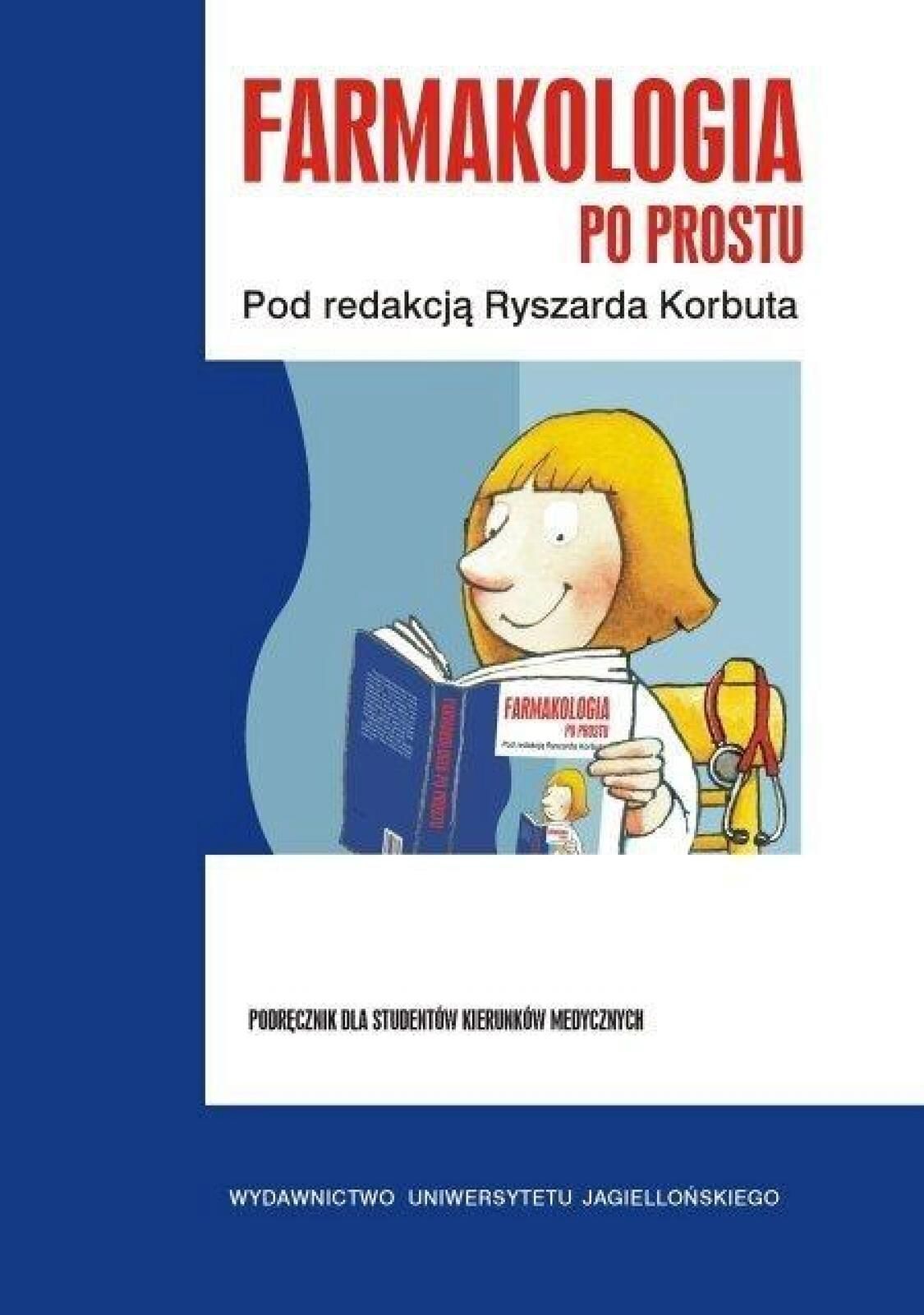 Farmakologia po prostu Wydawnictwo Uniwersytetu Jagiellońskiego
