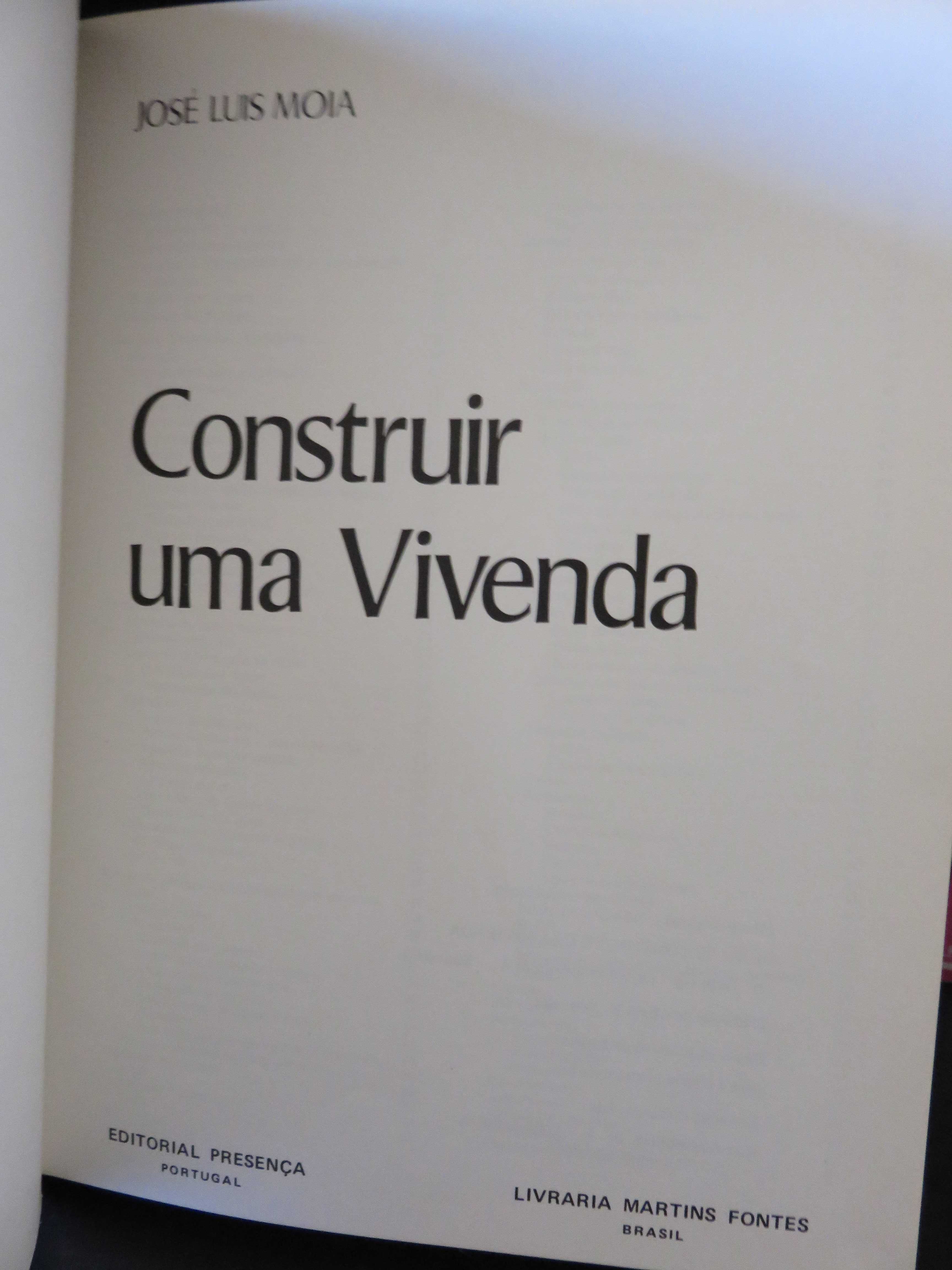 José Luís Moia - Construir uma Vivenda (envio grátis)