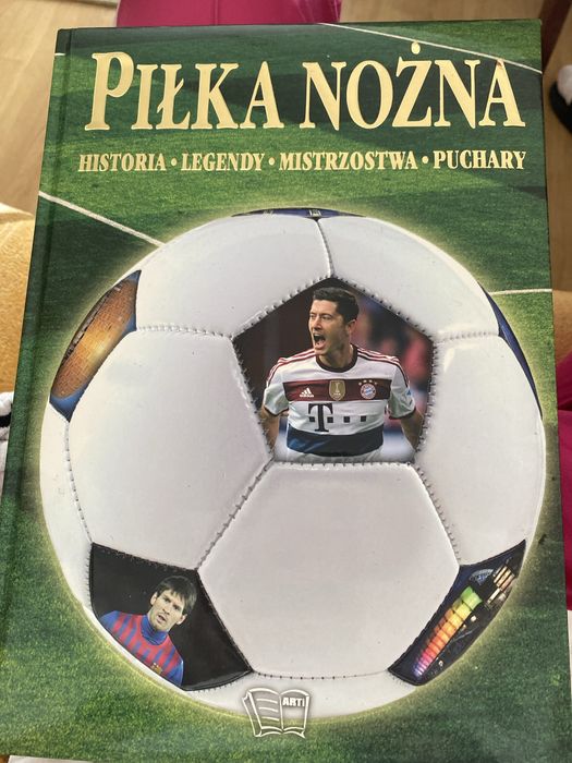 Książka Piłka Nożna Historia Legendy Mistrzostwa Puchary