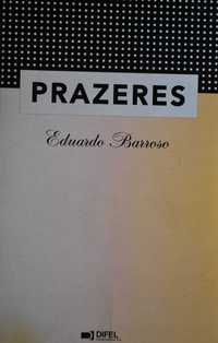 Prazeres de Eduardo Barroso