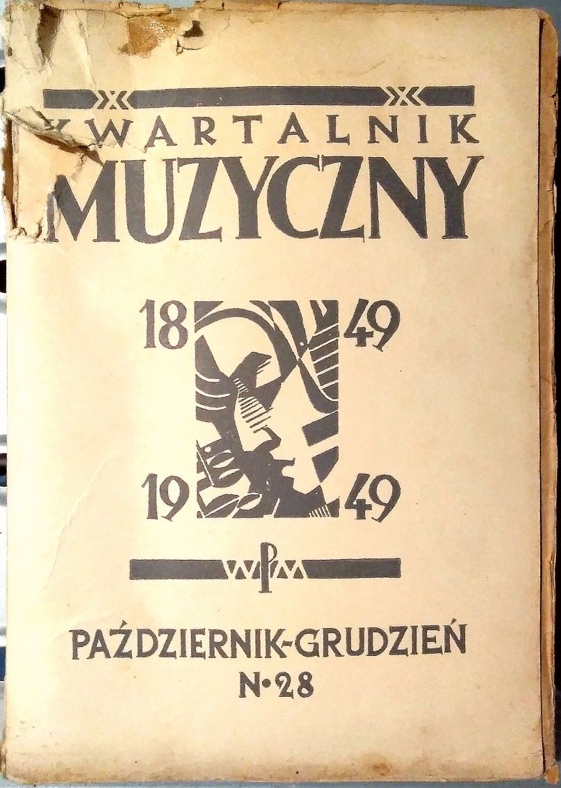 Kwartalnik muzyczny nr 28 (X-XII 1949) Dr. Adolf Chybiński, PWM Kraków