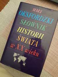 Mały oksfordzki słownik historii świata w XX wieku, historia XX wieku