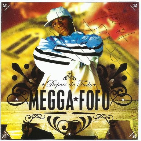 Megga Fofo - Depois De Tudo CD 2007 Hip Hop Tuga Angola Raro Assinado
