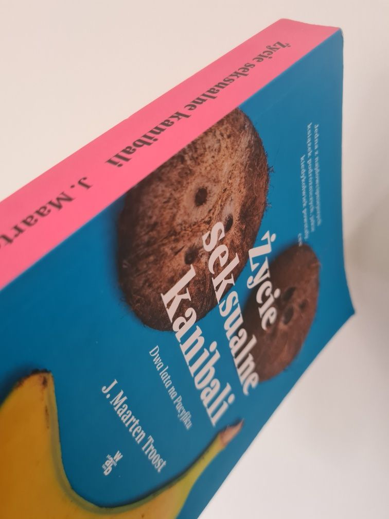 Życie seksualne kanibali - J. Maarten Troost